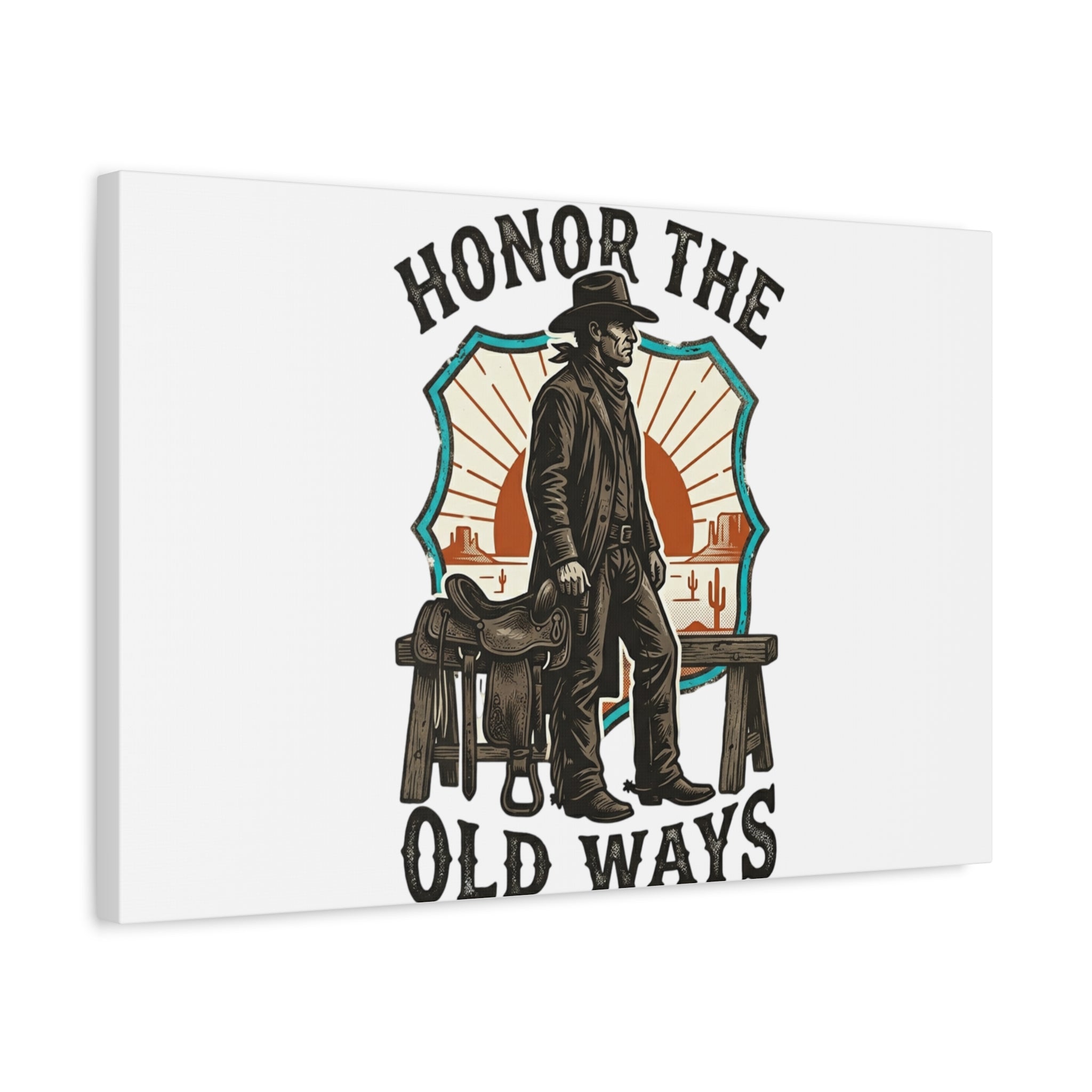 Honor the Old Ways Canvas, Western Americana vintage cowboy frontier 36" x 36" 1.25"