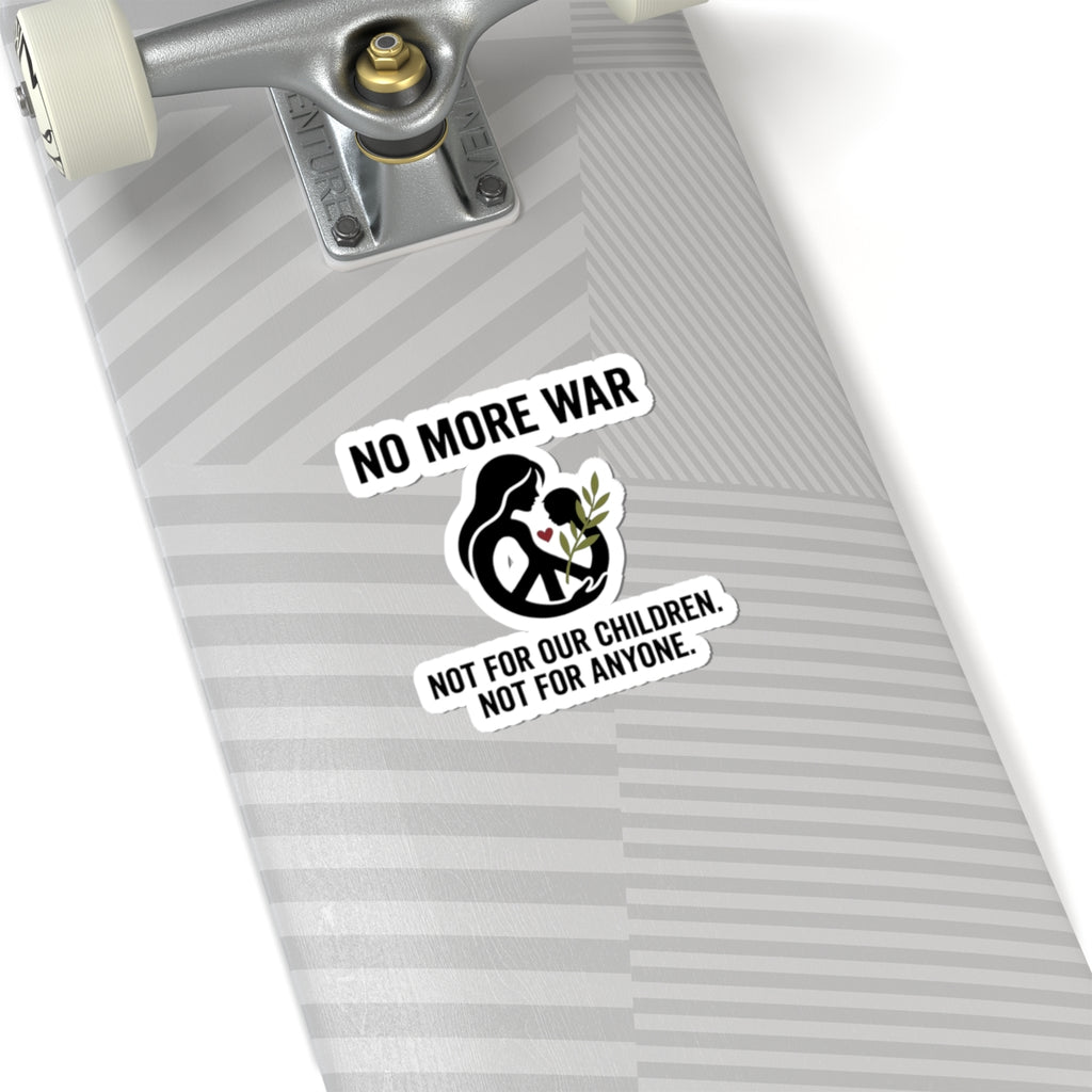 No More War Sticker | Anti-War, Peace, Solidarity 2" × 2" White