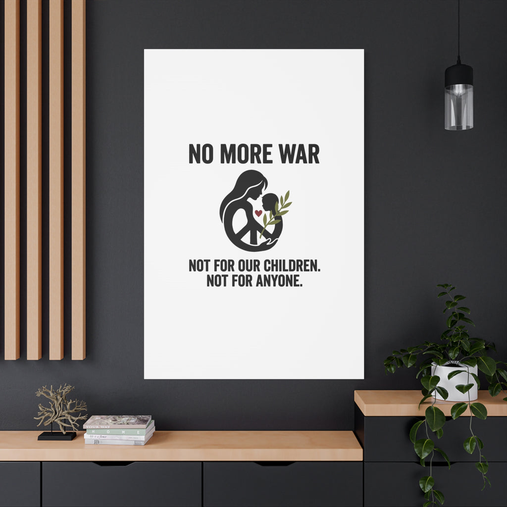 No More War Canvas, Anti-War Peace Protest Wall Art | Solidarity Ceasefire. 36" x 36" 1.25"
