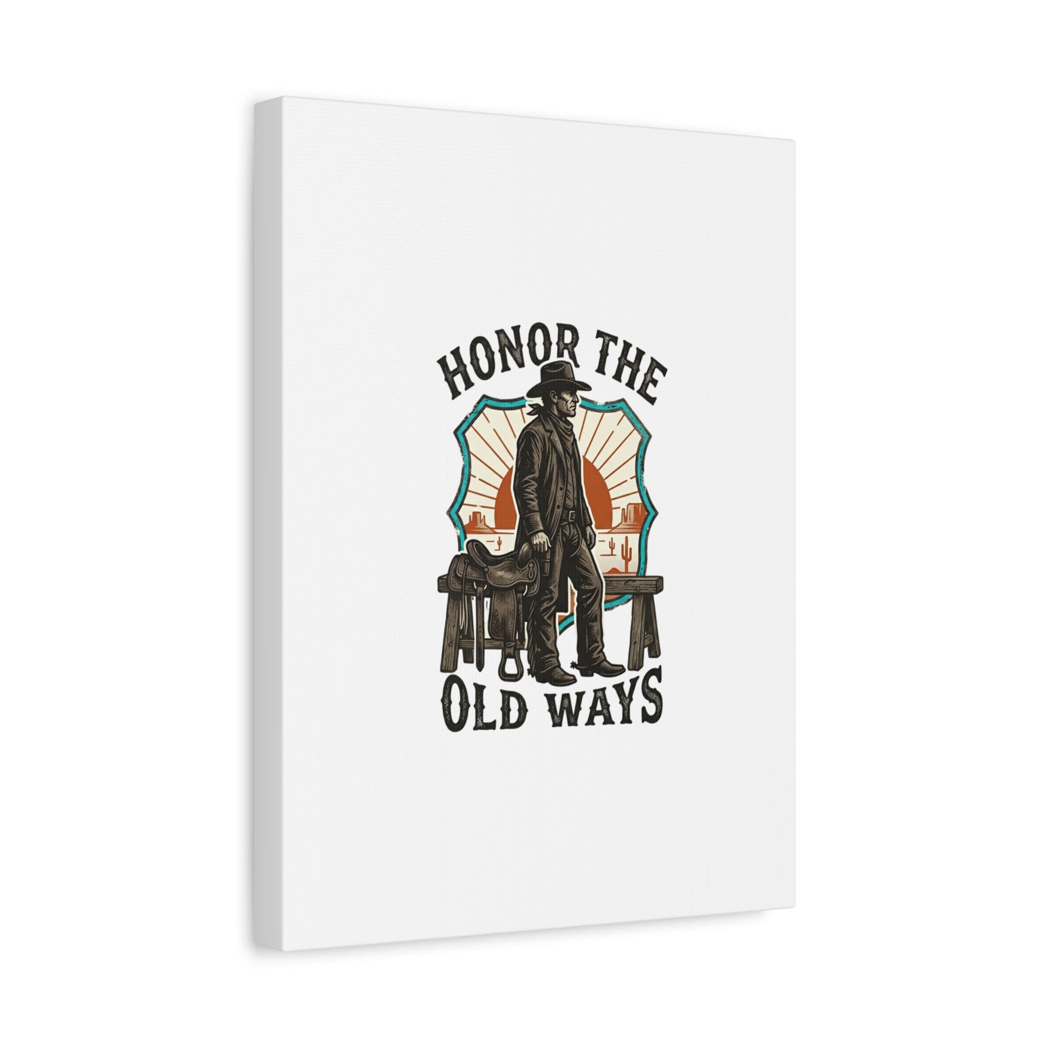 Honor the Old Ways Canvas, Western Americana vintage cowboy frontier 36" x 36" 1.25"