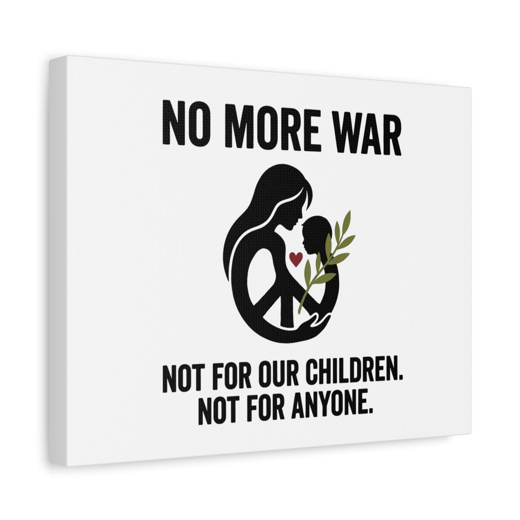 No More War Canvas, Anti-War Peace Protest Wall Art | Solidarity Ceasefire. 36" x 36" 1.25"