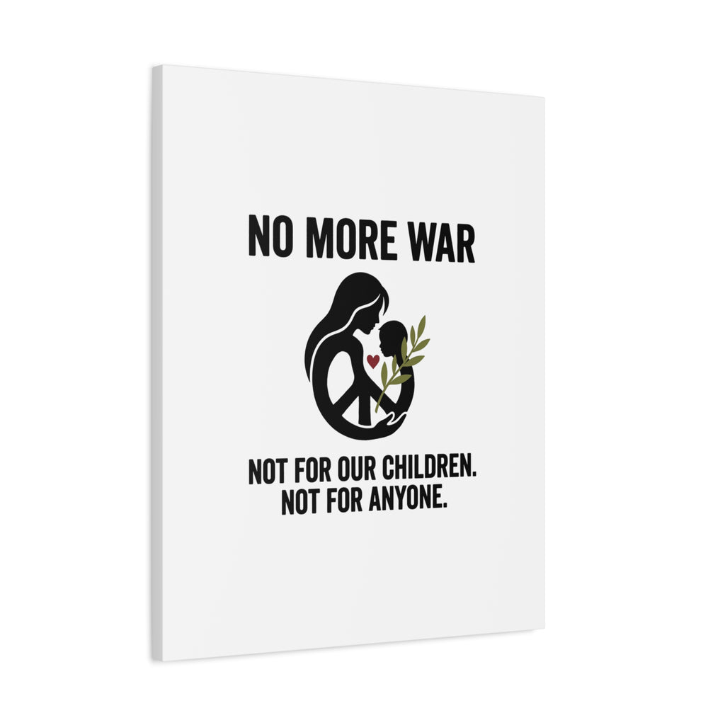No More War Canvas, Anti-War Peace Protest Wall Art | Solidarity Ceasefire. 36" x 36" 1.25"