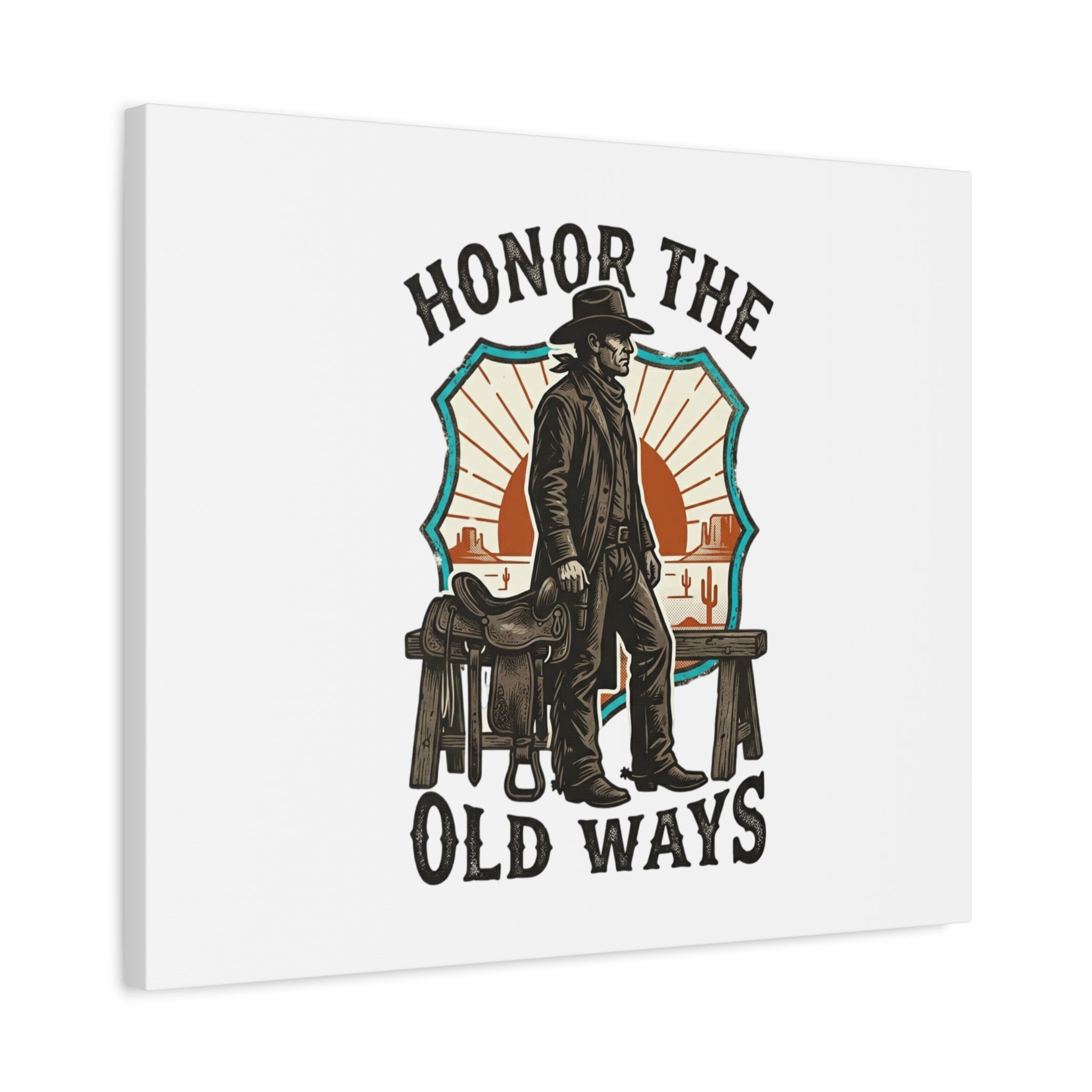 Honor the Old Ways Canvas, Western Americana vintage cowboy frontier 36" x 36" 1.25"