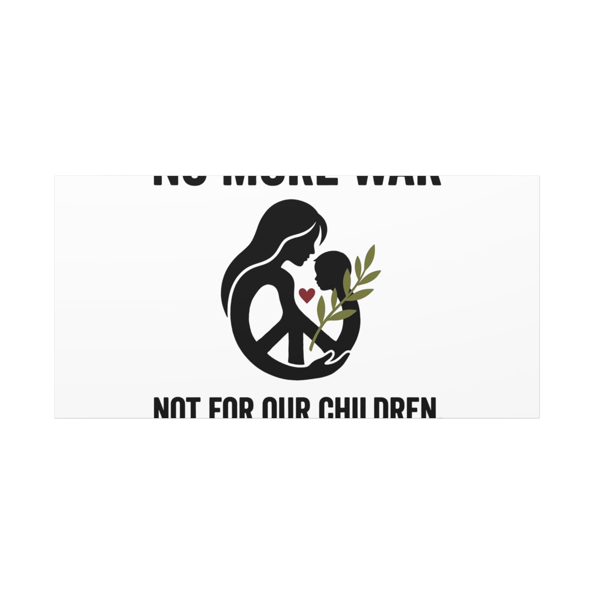 No More War Canvas, Anti-War Peace Protest Wall Art | Solidarity Ceasefire. 60" x 30" (Horizontal) 1.25"