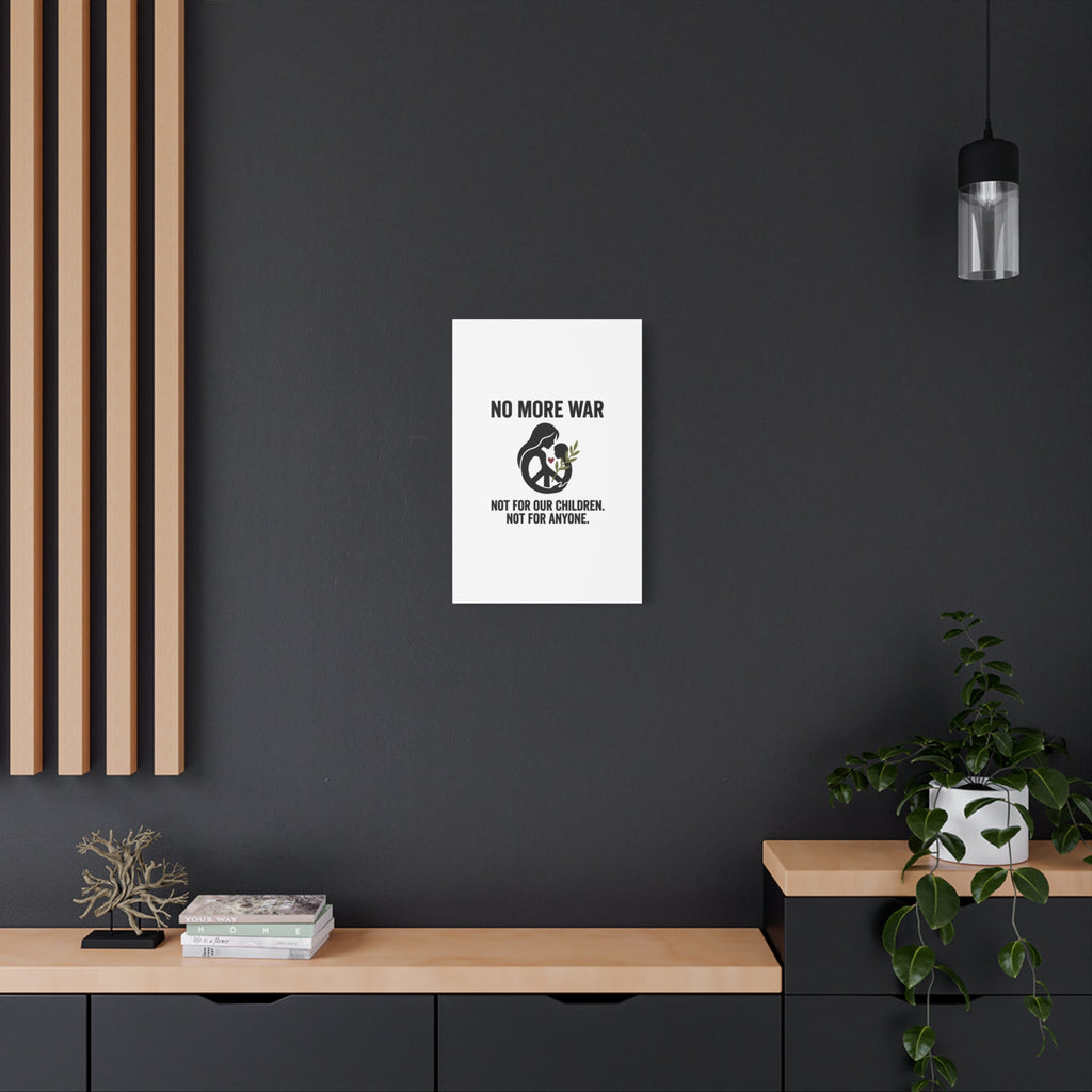 No More War Canvas, Anti-War Peace Protest Wall Art | Solidarity Ceasefire. 36" x 36" 1.25"