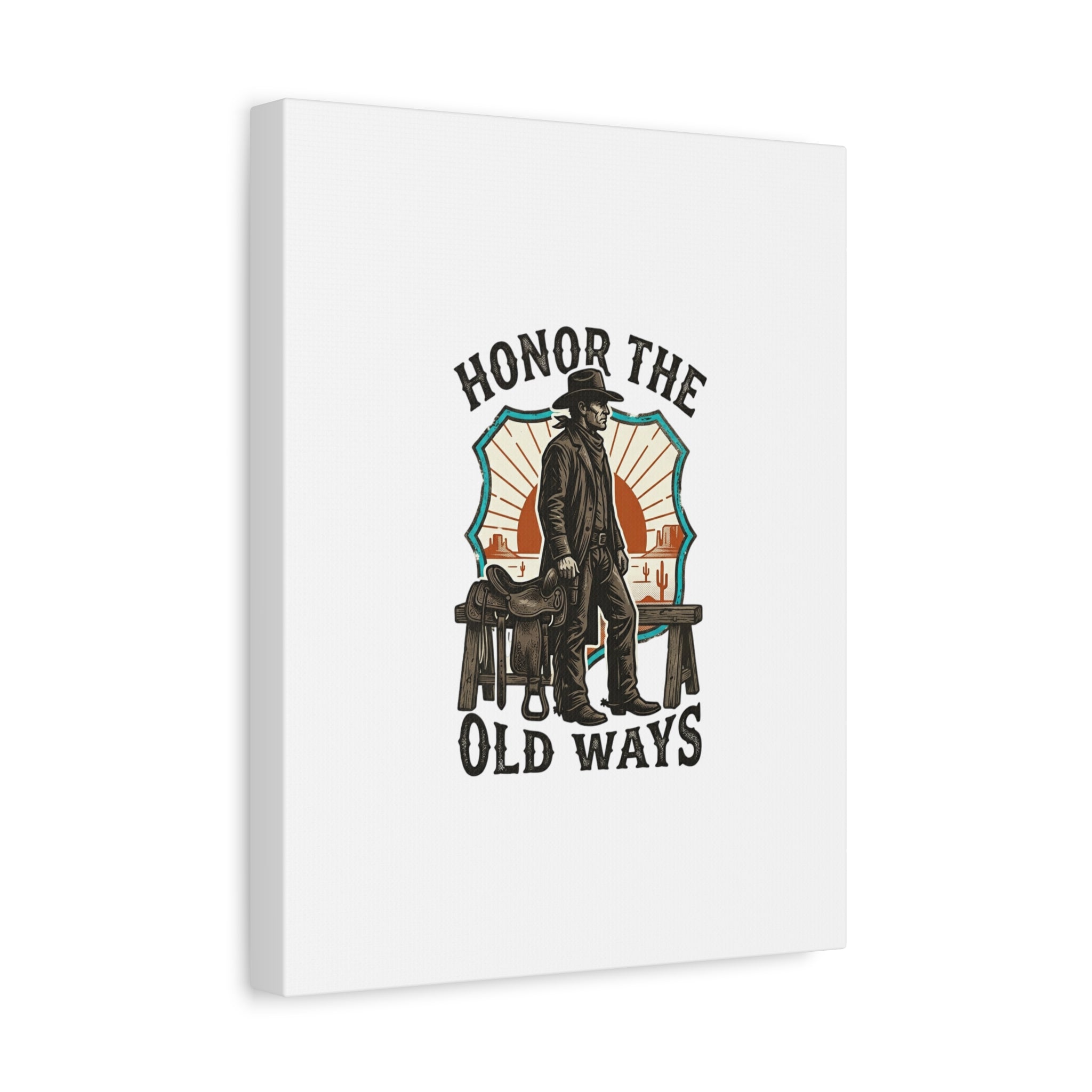 Honor the Old Ways Canvas, Western Americana vintage cowboy frontier 36" x 36" 1.25"