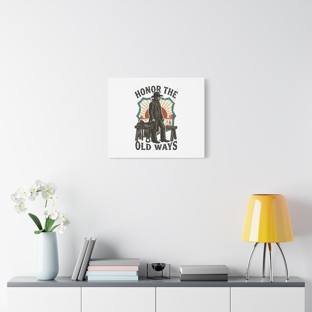 Honor the Old Ways Canvas, Western Americana vintage cowboy frontier 36" x 36" 1.25"