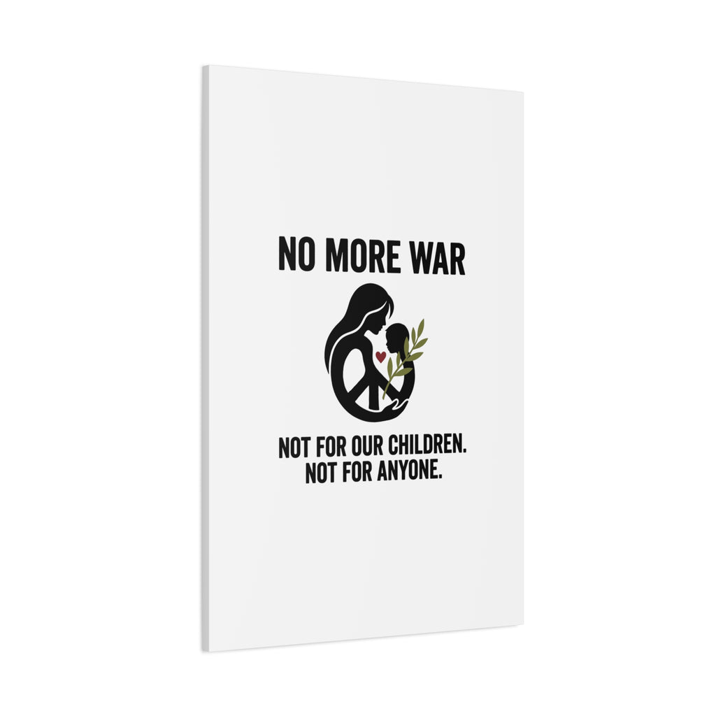 No More War Canvas, Anti-War Peace Protest Wall Art | Solidarity Ceasefire. 36" x 36" 1.25"