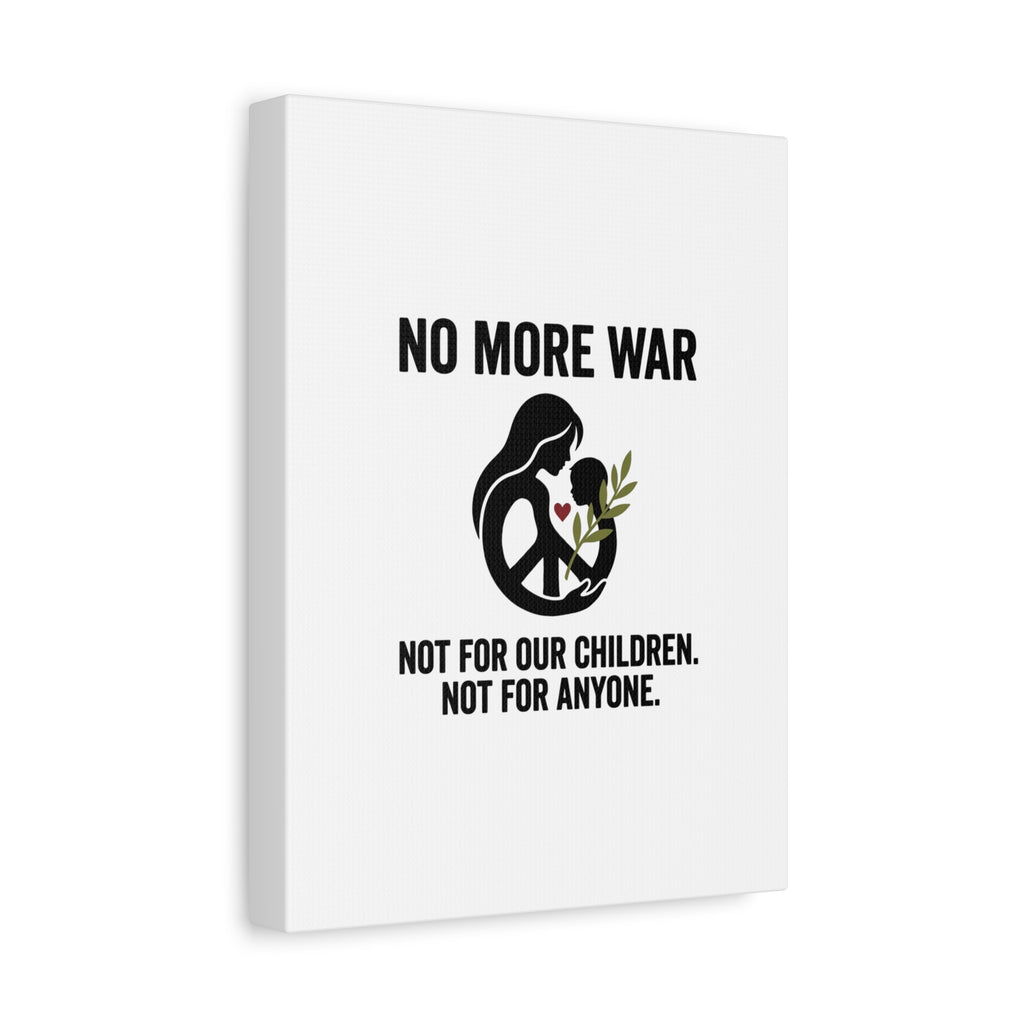 No More War Canvas, Anti-War Peace Protest Wall Art | Solidarity Ceasefire. 36" x 36" 1.25"