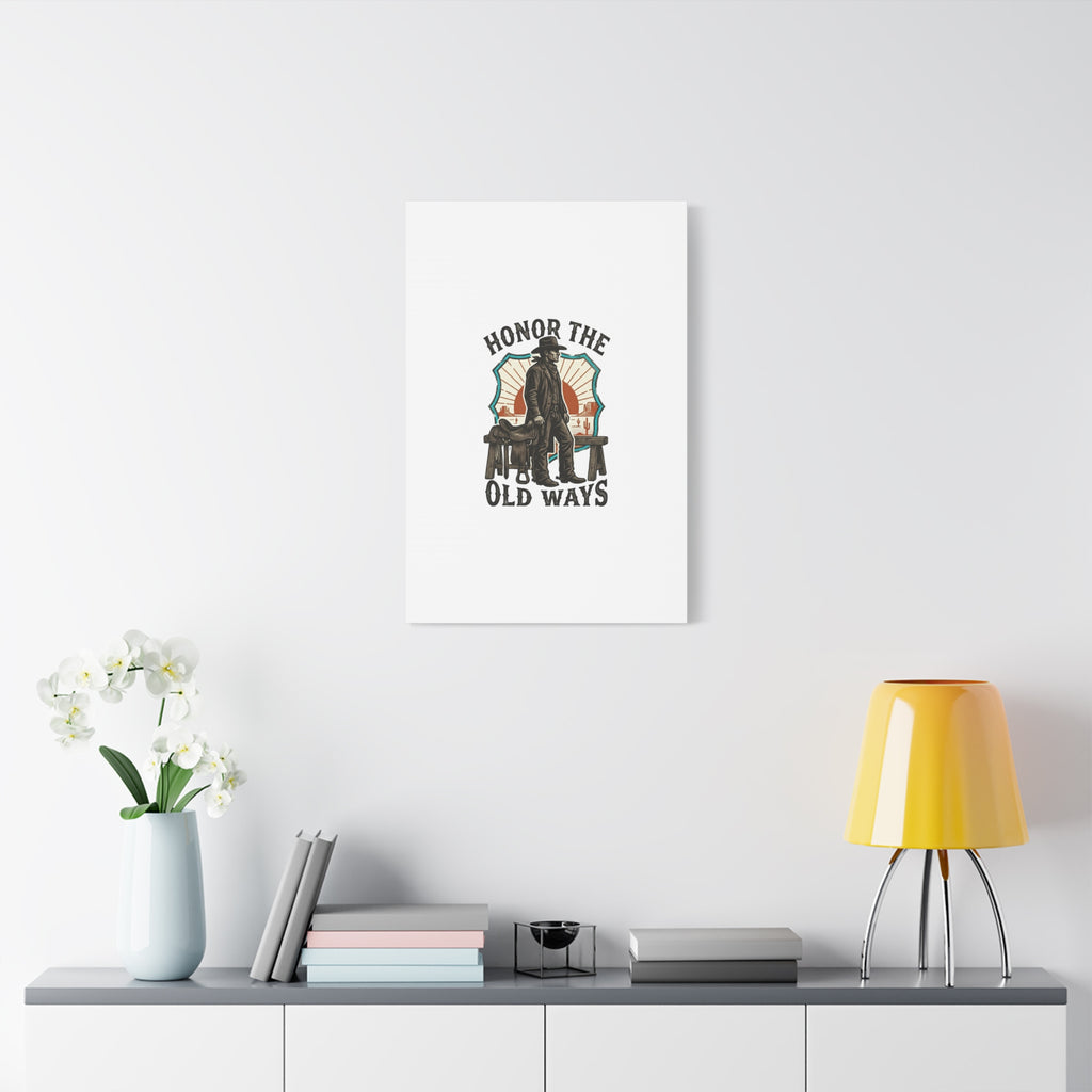 Honor the Old Ways Canvas, Western Americana vintage cowboy frontier 36" x 36" 1.25"