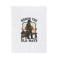 Honor the Old Ways Velveteen Blanket | Western Americana, Vintage Cowboy. 30" × 40"