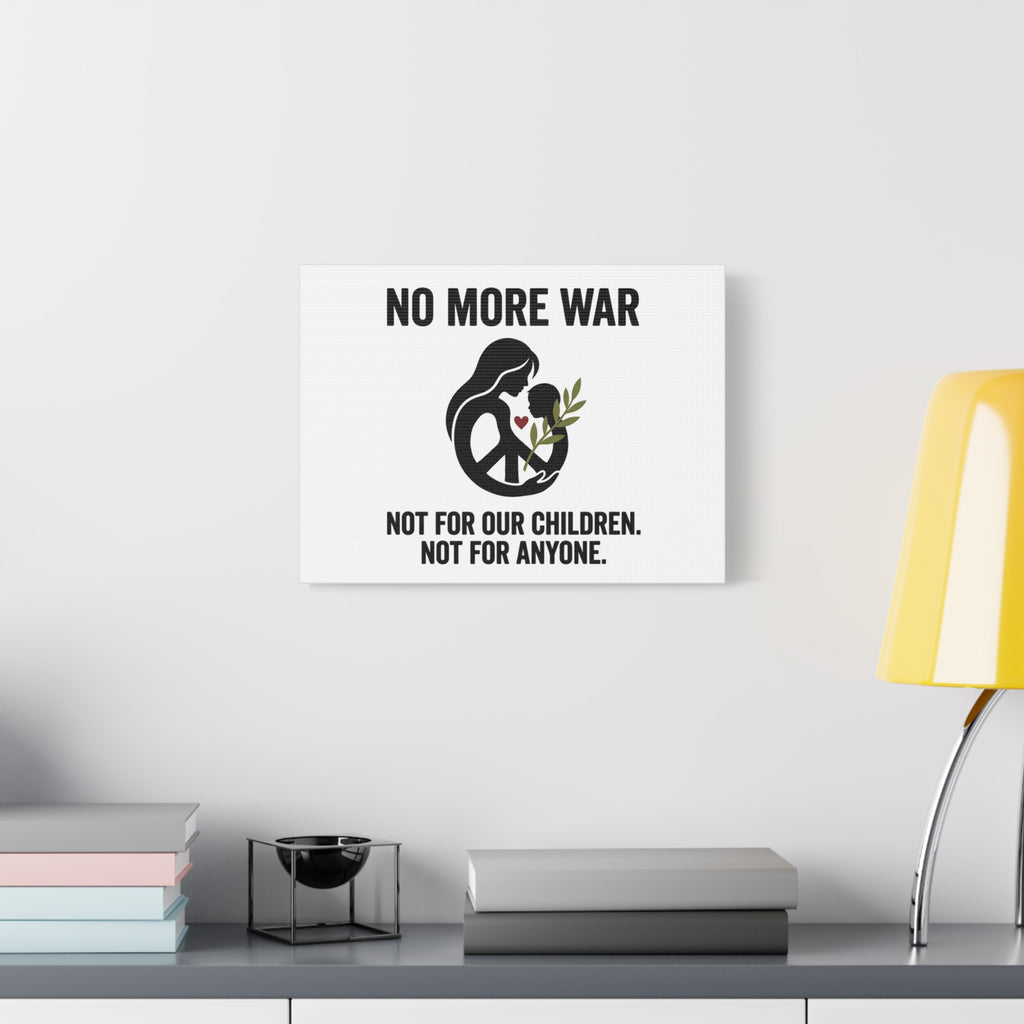 No More War Canvas, Anti-War Peace Protest Wall Art | Solidarity Ceasefire. 36" x 36" 1.25"