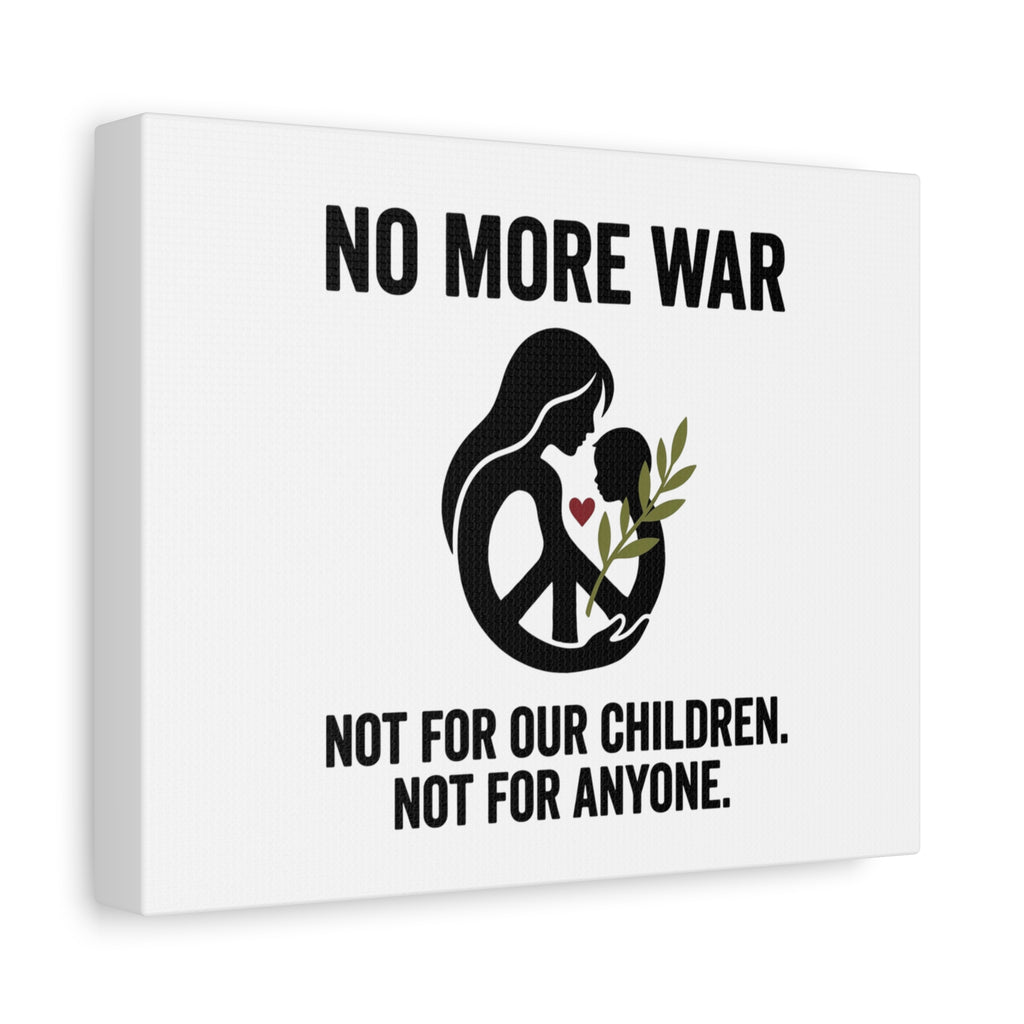 No More War Canvas, Anti-War Peace Protest Wall Art | Solidarity Ceasefire. 36" x 36" 1.25"