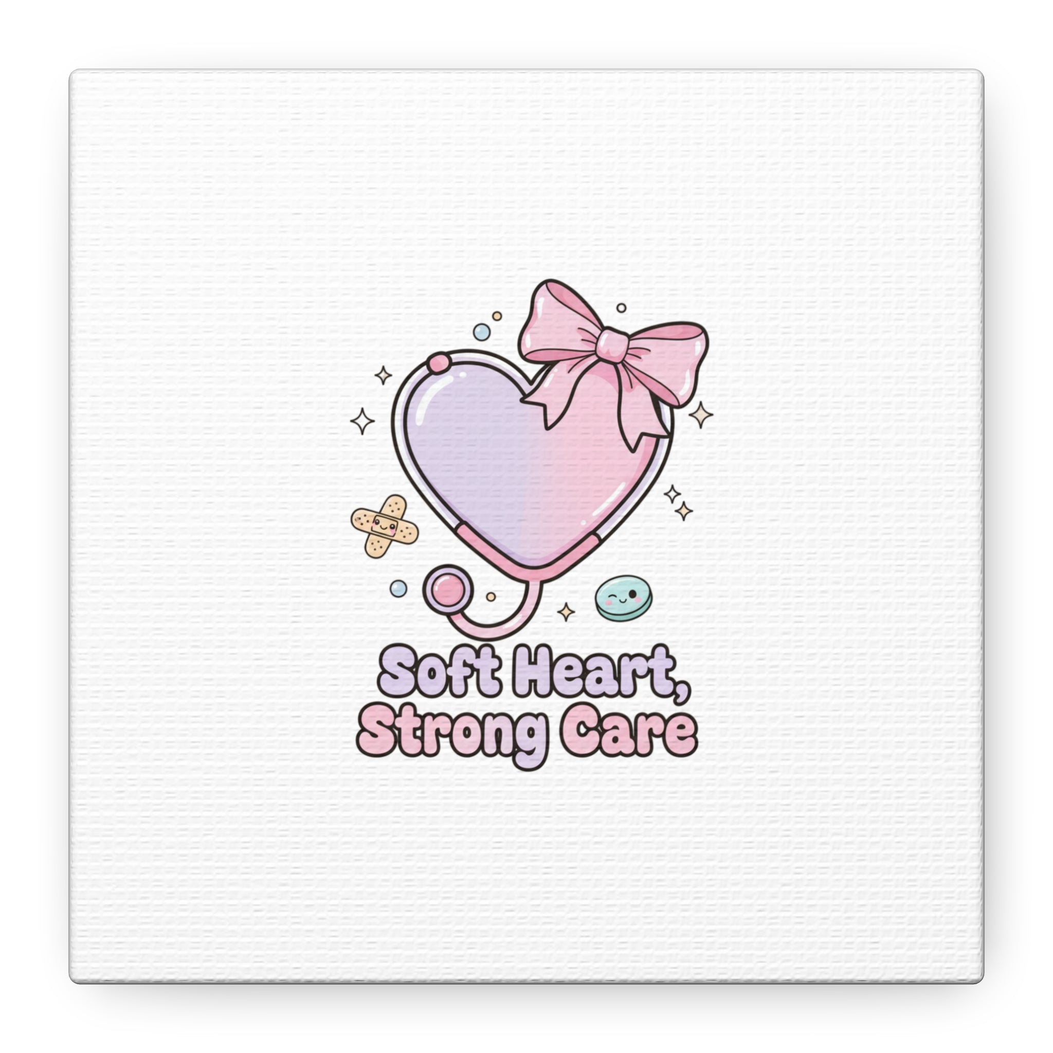 Soft Heart Strong Care Canvas, Pastel Cute Nurse Medical Art | Coquette Healthcare 6" x 6" 1.25"
