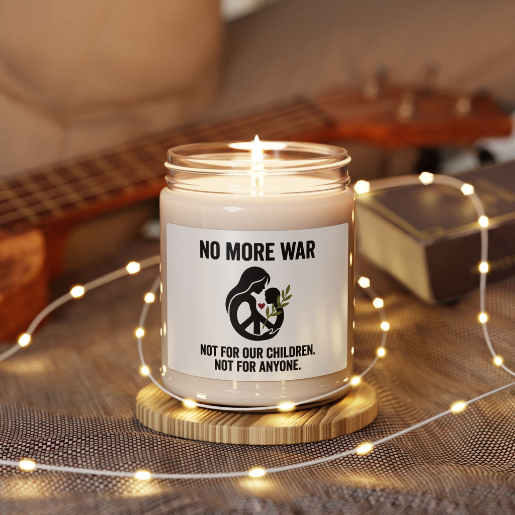 No More War Soy Candle | Anti-War, Peace, Bring Them Home. White Sage and Lavender 9oz