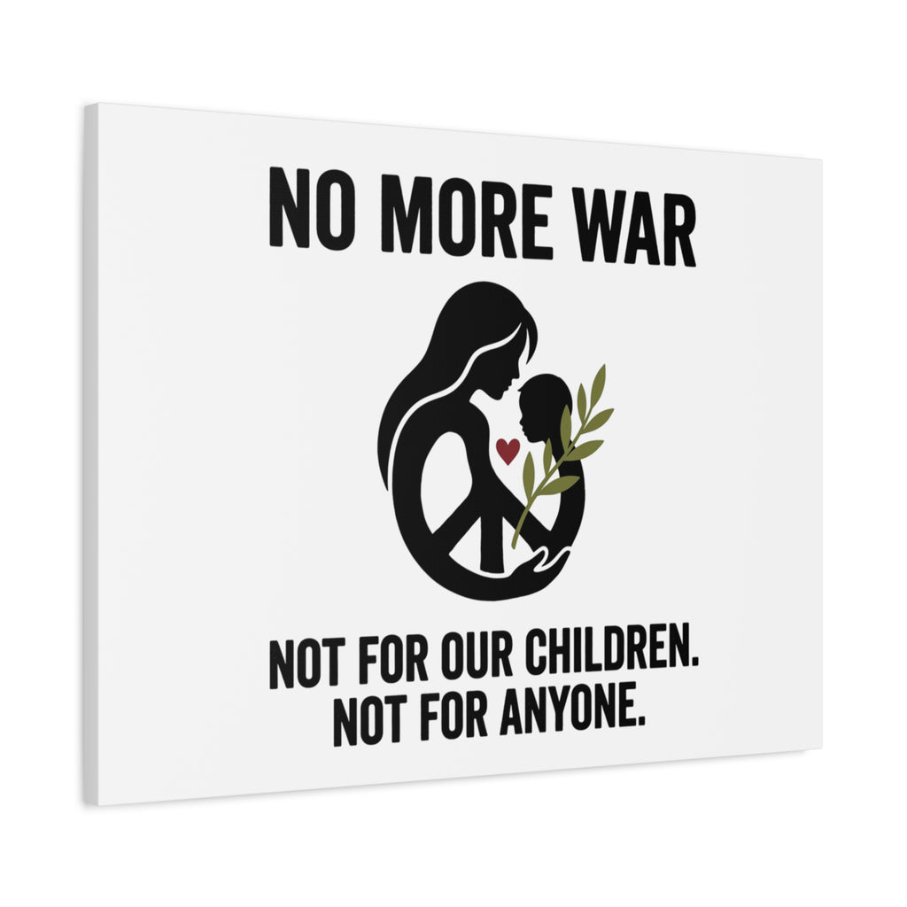 No More War Canvas, Anti-War Peace Protest Wall Art | Solidarity Ceasefire. 36" x 36" 1.25"