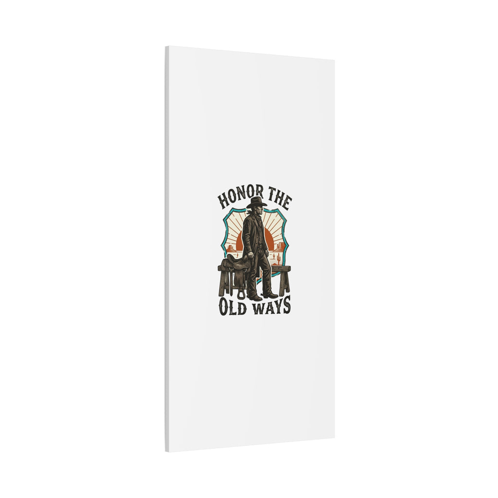 Honor the Old Ways Canvas, Western Americana vintage cowboy frontier 36" x 36" 1.25"