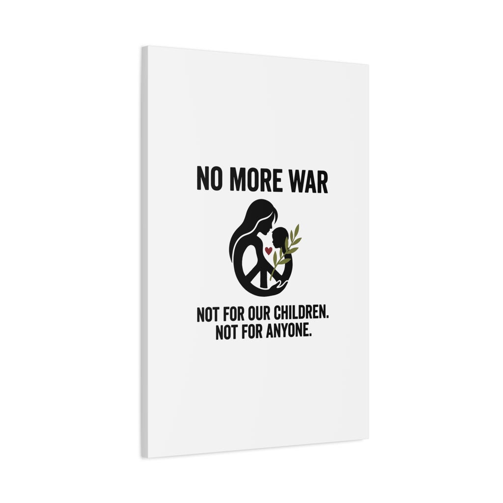 No More War Canvas, Anti-War Peace Protest Wall Art | Solidarity Ceasefire. 36" x 36" 1.25"