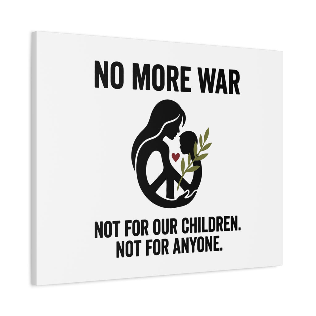 No More War Canvas, Anti-War Peace Protest Wall Art | Solidarity Ceasefire. 36" x 36" 1.25"