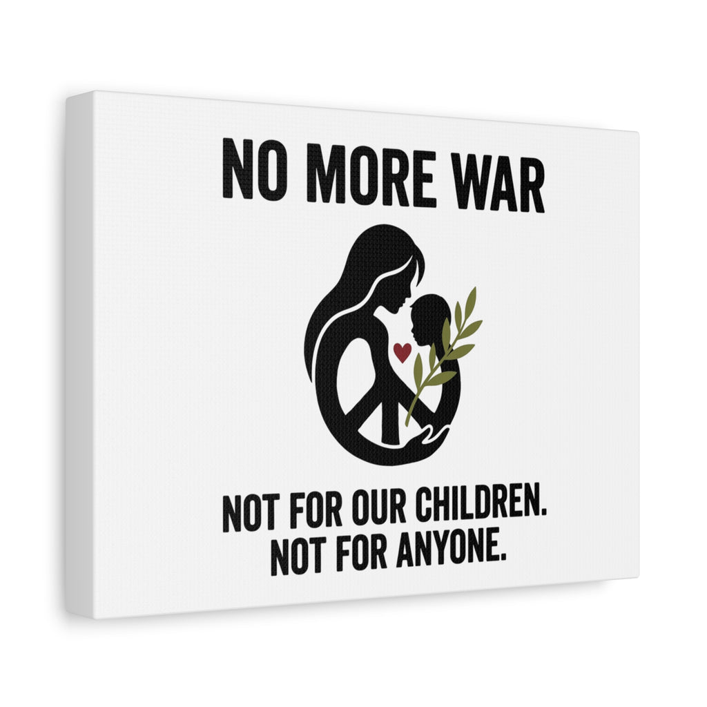 No More War Canvas, Anti-War Peace Protest Wall Art | Solidarity Ceasefire. 36" x 36" 1.25"